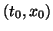 $(t_0, x_0)$