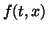 $f(t,x)$