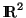 ${\rm I\kern-.20em R}^2$